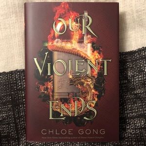 Our Violent Ends by Chloe Gong